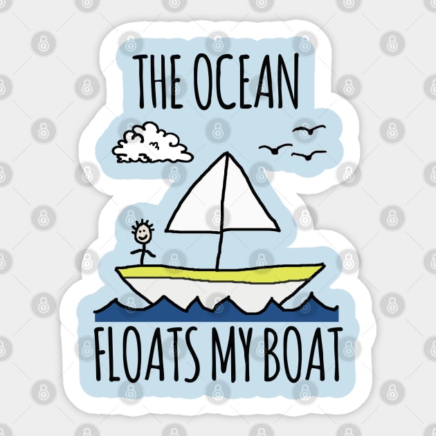 The Ocean Floats My Boat Sticker by wanungara